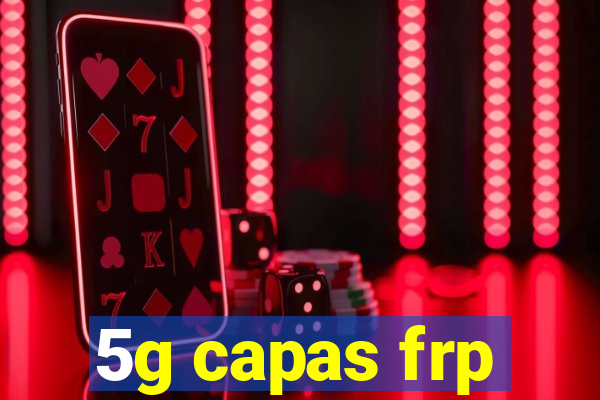 5g capas frp